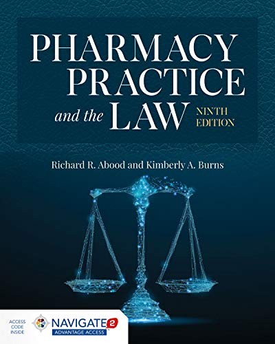 Pharmacy Practice and the Law — Richard R. Abood et al. (2019)
