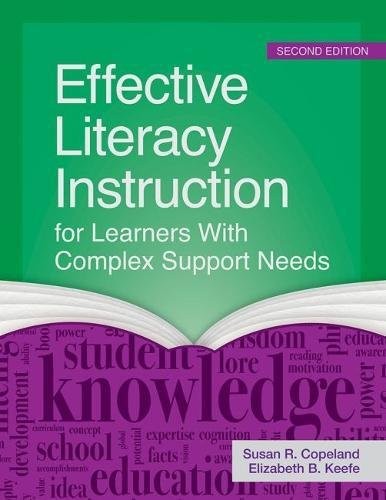 Effective Literacy Instruction for Learners with Complex Support Needs — Susan R. Copeland et al. (2018)