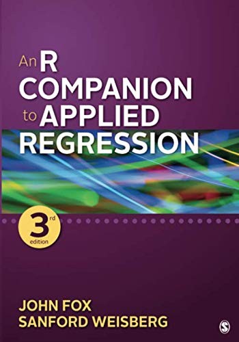 An R Companion to Applied Regression — John Fox et al. (2018)