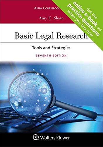 Basic Legal Research — Amy E. Sloan (2018)