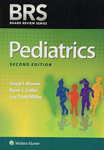 BRS Pediatrics — Ryan J. Coller (2018)