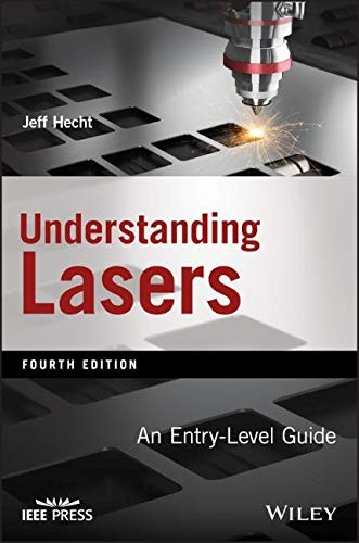 Understanding Lasers: An Entry-Level Guide — Jeff Hecht (2018)