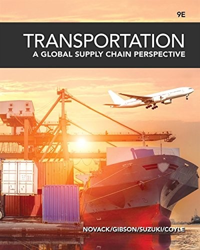 Transportation: A Global Supply Chain Perspective — Robert A. Novack et al. (2018)
