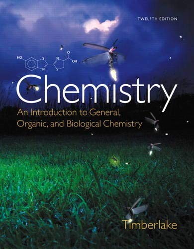 Chemistry: An Introduction to General, Organic, and Biological Chemistry — Karen C. Timberlake (2015)