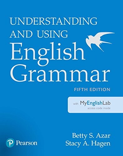 Understanding and Using English Grammar — Betty Schrampfer Azar et al. (2017)