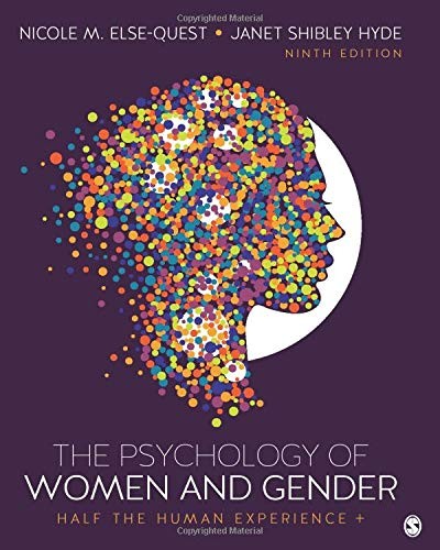 The Psychology of Women and Gender: Half the Human Experience + — Nicole M. Else-Quest et al. (2018)