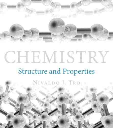 Chemistry: Structure and Properties — Nivaldo J. Tro (2015)