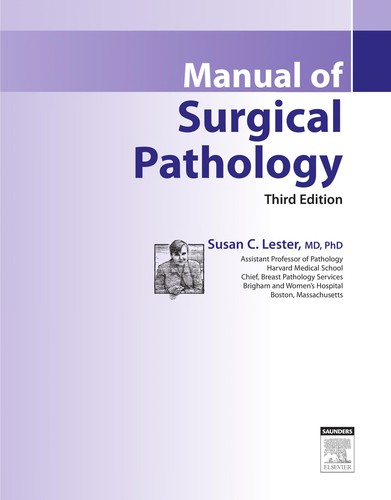 Manual of Surgical Pathology: Expert Consult - Online and Print — Susan C. Lester (2010)
