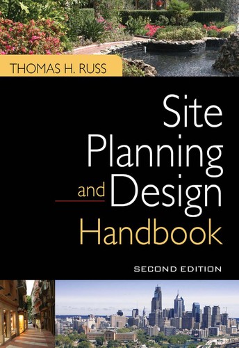 Site Planning and Design Handbook, Second Edition — Thomas Russ (2009)