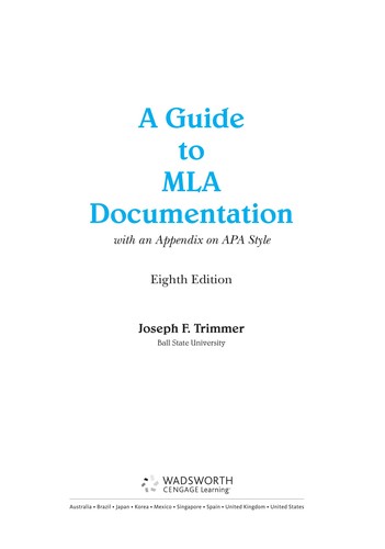 A Guide to MLA Documentation — Joseph F. Trimmer (2009)