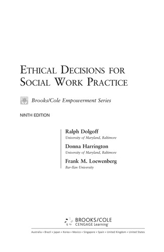 Brooks/Cole Empowerment Series: Ethical Decisions for Social Work Practice — Ralph Dolgoff et al. (2012)