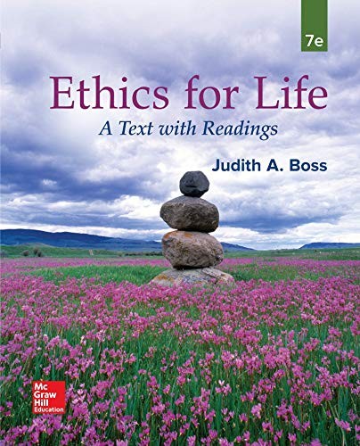 Ethics for Life: A Text with Readings — Judith A. Boss (2018)