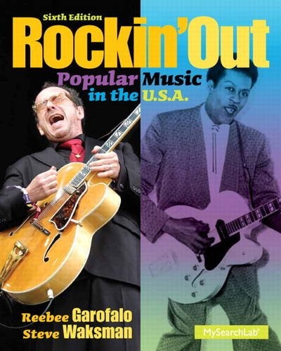 Rockin' Out: Popular Music in the U.S.A. — Reebee Garofalo et al. (2013)