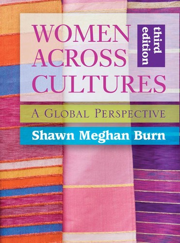 Women Across Cultures: A Global Perspective — Shawn Meghan Burn (2010)