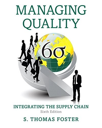 Managing Quality: Integrating the Supply Chain — S. Foster (2016)