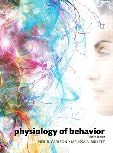 Physiology of Behavior — Neil R. Carlson et al. (2017)
