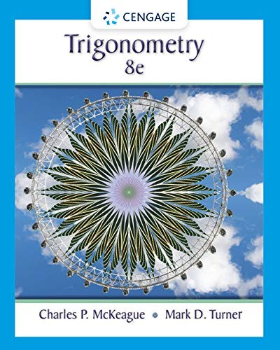 Trigonometry — Charles P. McKeague et al. (2016)