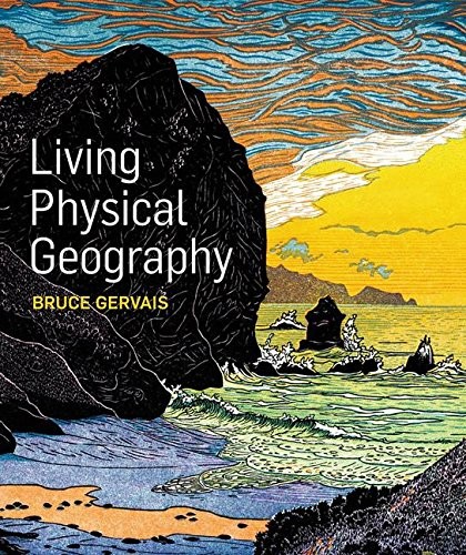 Living Physical Geography — Bruce Gervais (2015)
