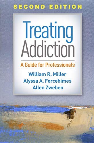 Treating Addiction: A Guide for Professionals — William R. Miller et al. (2019)