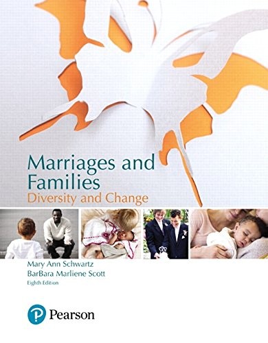 Marriages and Families: Diversity and Change — Mary Ann Schwartz et al. (2016)