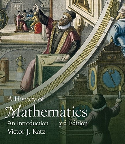 A History of Mathematics: An Introduction — Victor J. Katz (2017)