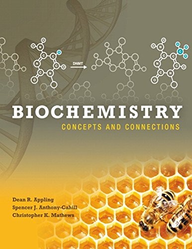 Biochemistry: Concepts and Connections — Dean Ramsay Appling et al. (2016)