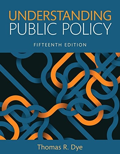 Understanding Public Policy, Books a la Carte — Thomas Dye (2016)
