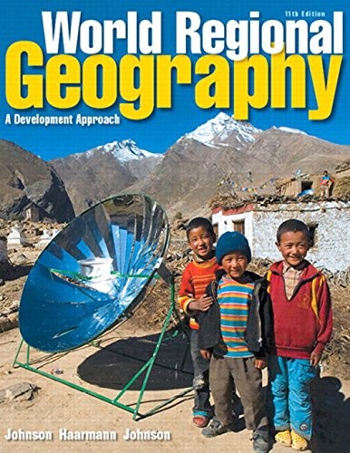 World Regional Geography: A Development Approach — Douglas L. Johnson et al. (2015)