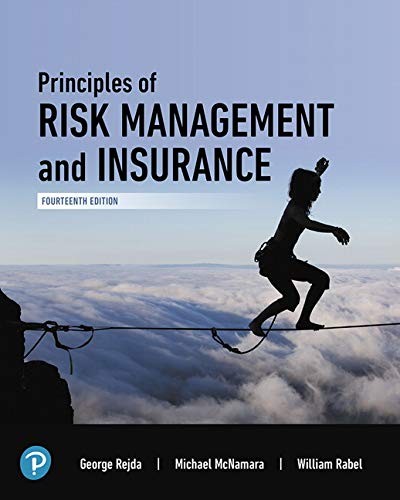 Principles of Risk Management and Insurance — George E. Rejda et al. (2019)