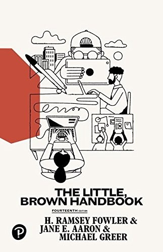 The Little, Brown Handbook — H. Ramsey Fowler et al. (2018)