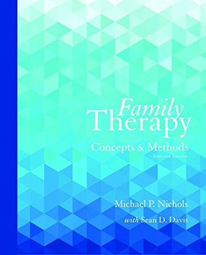 Family Therapy: Concepts and Methods — Michael P. Nichols et al. (2016)