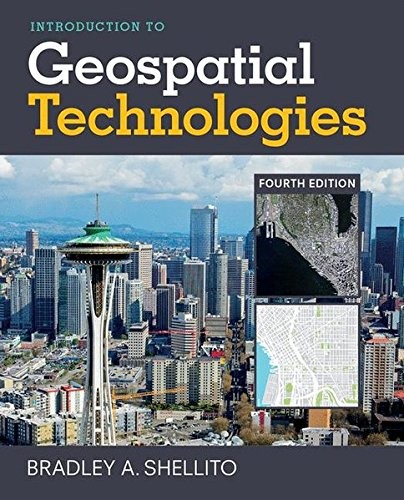 Introduction to Geospatial Technologies — Bradley Shellito (2018)