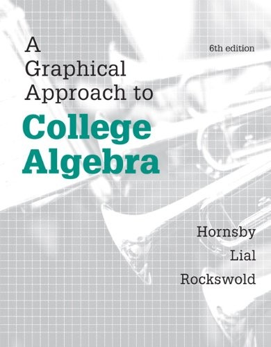 A Graphical Approach to College Algebra — John Hornsby et al. (2013)