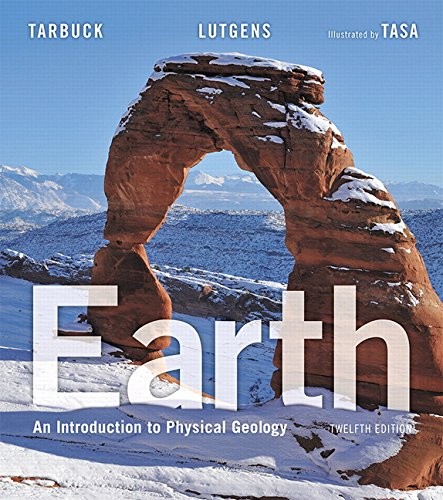 Earth: An Introduction to Physical Geology — Edward J. Tarbuck et al. (2017)