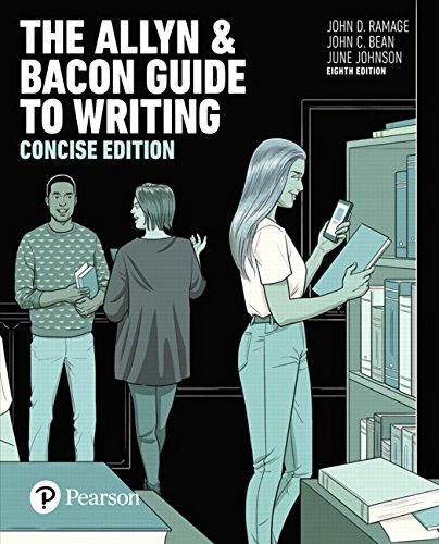The Allyn & Bacon Guide to Writing — John D. Ramage et al. (2017)