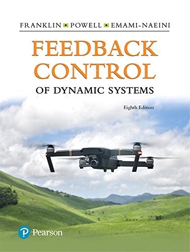 Feedback Control of Dynamic Systems — Gene F. Franklin et al. (2018)
