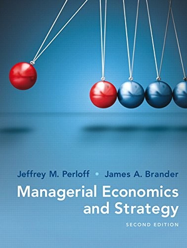 Managerial Economics and Strategy — Jeffrey M. Perloff et al. (2017)