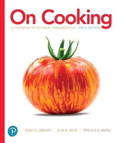 On Cooking: A Textbook of Culinary Fundamentals — Sarah R. Labensky et al. (2018)