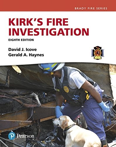 Kirk's Fire Investigation — David J. Icove et al. (2017)