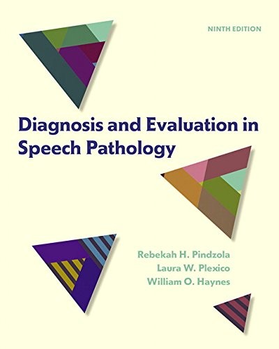 Diagnosis and Evaluation in Speech Pathology — Rebekah Hand Pindzola et al. (2016)