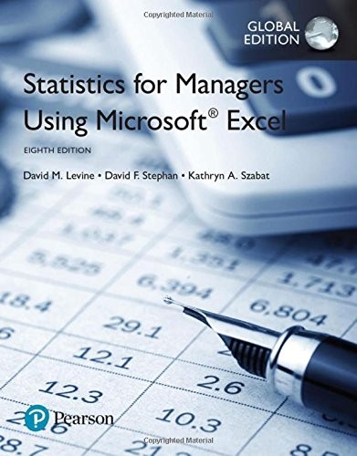 Statistics for Managers Using Microsoft Excel, Global Edition — David M. Levine et al. (2016)