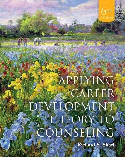 Applying Career Development Theory to Counseling — Richard S. Sharf (2013)