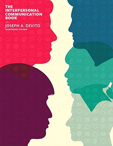 The Interpersonal Communication Book — Joseph A. DeVito (2015)