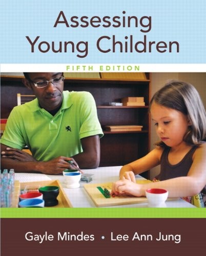 Assessing Young Children — Gayle Mindes et al. (2015)