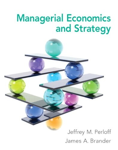 Managerial Economics and Strategy — Jeffrey M. Perloff et al. (2014)