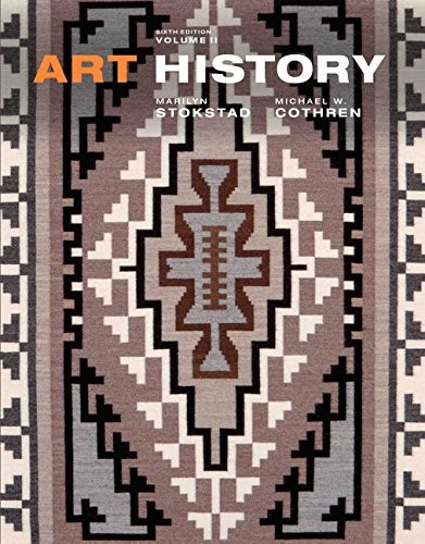 Art History Vol 2 — Marilyn Stokstad et al. (2018)