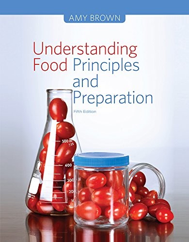 Understanding Food: Principles and Preparation — Amy Christine Brown (2014)