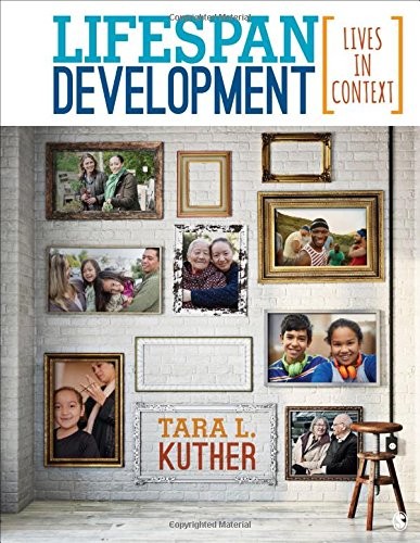 Lifespan Development: Lives in Context — Tara L. Kuther (2016)