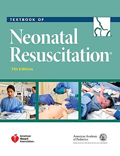 Textbook of Neonatal Resuscitation — Gary M. Weiner et al. (2016)