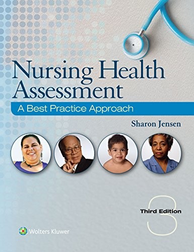 Nursing Health Assessment: A Best Practice Approach — Sharon Jensen (2018)